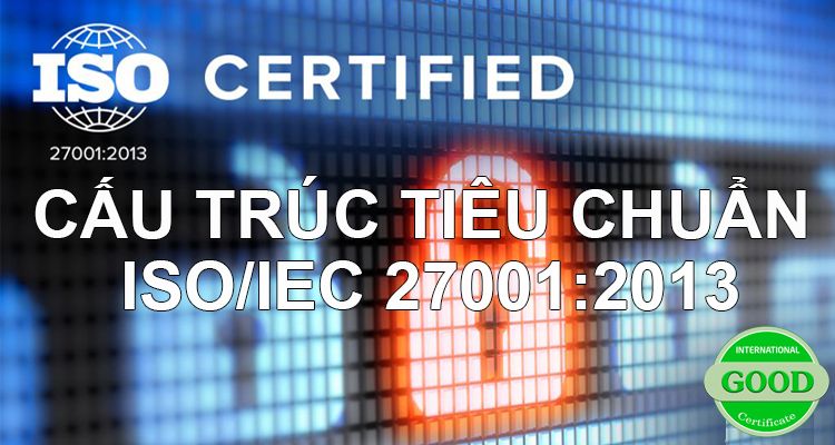 cau-truc-tieu-chuan-iso-27001